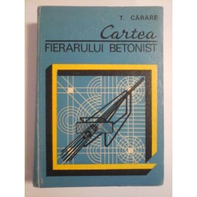 CARTEA FIERARULUI BETONIST - T.Carare - 1980